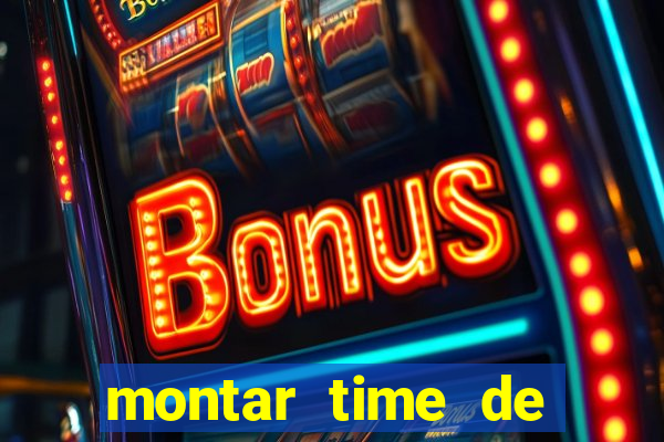 montar time de futebol site